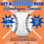 "Hit a HOME Run" Homebuyers Event